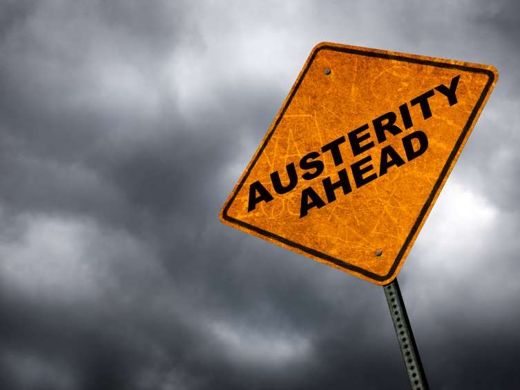 Austerity ahead Austerity ahead
